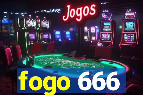 fogo 666